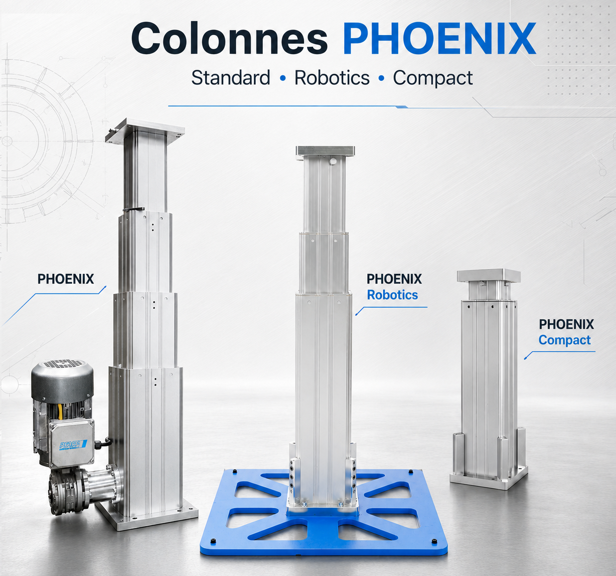 Nouvelles colonnes de levage PHOENIX : Compact & Robotics